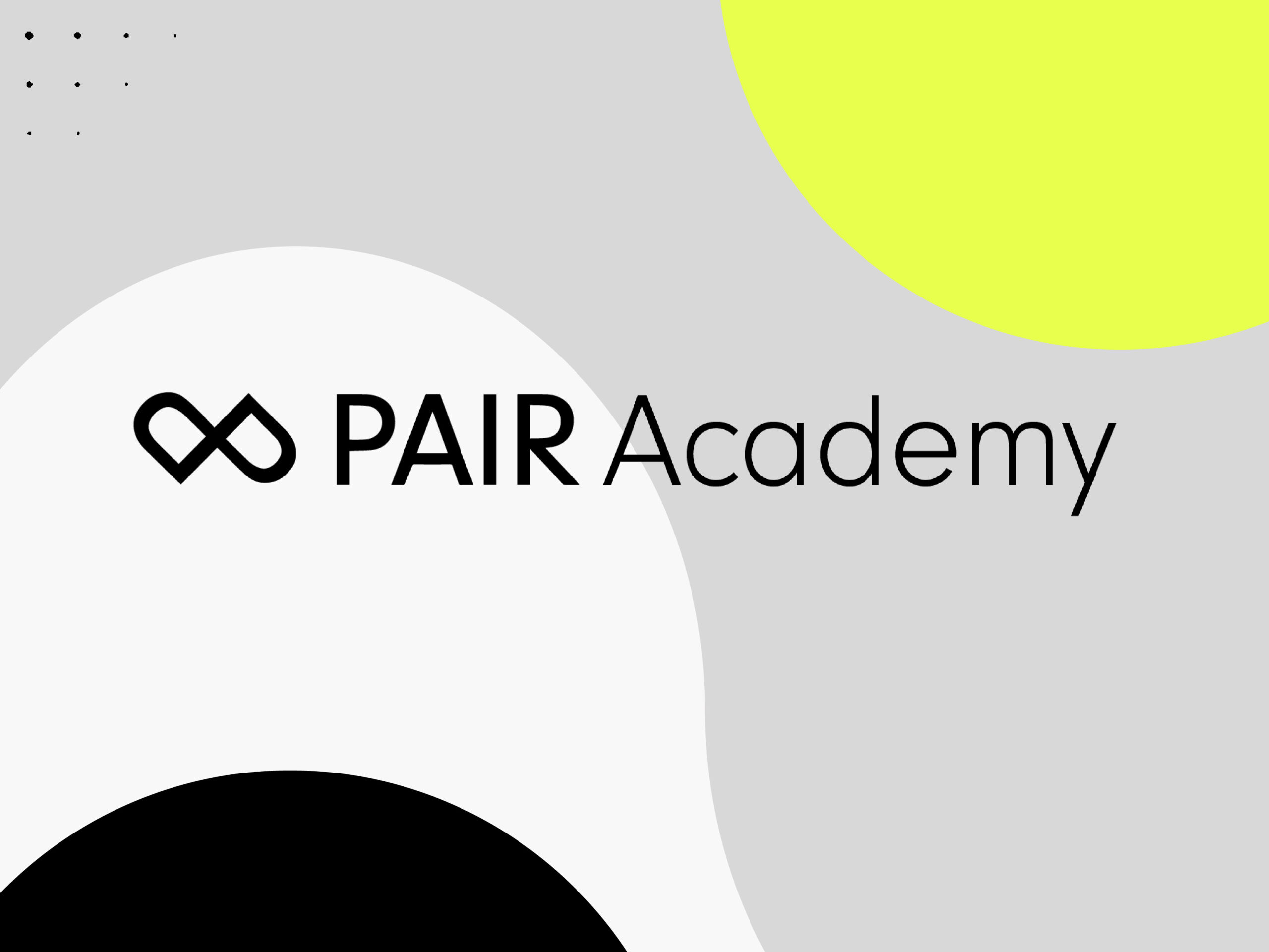 PAIR Finance invites customers to the first PAIR Academy